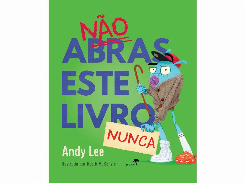 Não Abras Este Livro - Nunca