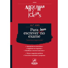 Arrumar Ideias - Para Escrever Bem No Exame