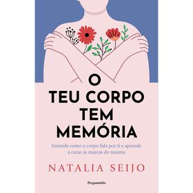 O Teu Corpo Tem Memória De Natalia Seijo