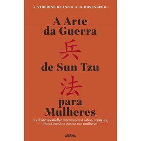 A Arte Da Guerra De Sun Tzu Para Mulheres De Catherine Huang E A. D. Rosenberg