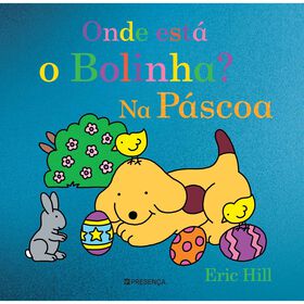 Onde Está O Bolinha? Na Páscoa De Eric Hill