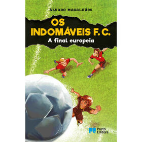 Os Indomáveis F. C. Nº 15 - A Final Europeia De Álvaro Magalhães
