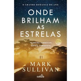 Onde Brilham As Estrelas De Mark Sullivan