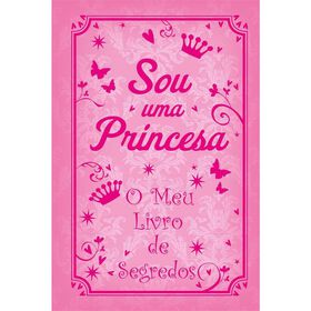 Sou Uma Princesa - O Meu Livro De Segredos De Sasha Morton