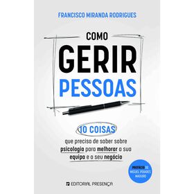 Como Gerir Pessoas De Francisco Miranda Rodrigues