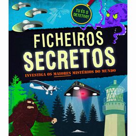 Ficheiros Secretos - Investiga Os Maiores Mistérios Do Mundo De Susan Martineau