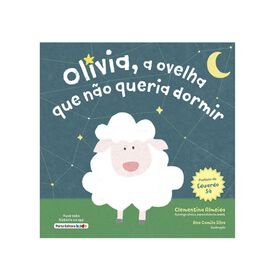 Olívia, A Ovelha Que Não Queria Dormir De Clementina Almeida