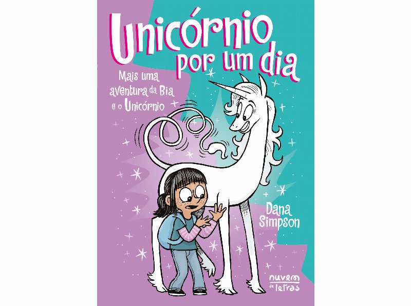 Livro Unicórnio Por Um Dia De Dana Simpson