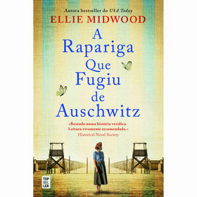 A Rapariga Que Fugiu De Auschwitz De Ellie Midwood